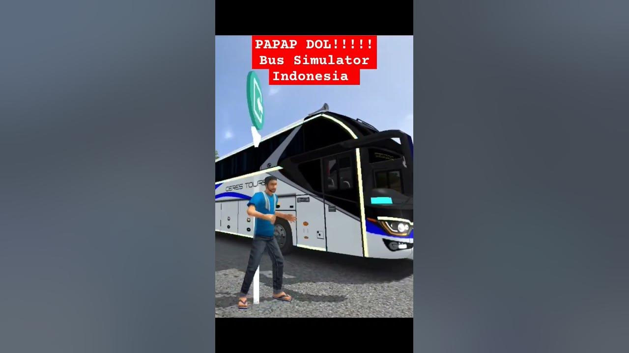 PAPAP DOL! BUSSID STYLE #bussid #bussimulator #bussimulatorindonesia PAPAP DOL! BUSSID STYLE #bussid #bussimulator #bussimulatorindonesia
