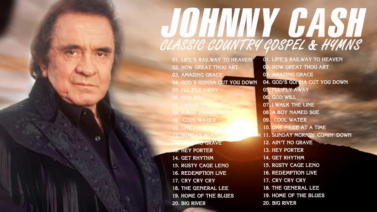 Classic Country Gospel Johnny Cash Johnny Cash Greatest Hits Johnny