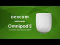 Dexcom welcomes omnipod 5