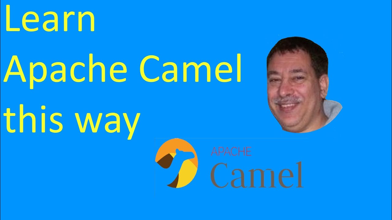 Learn Apache Camel This way