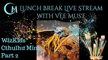 Lunch Break Live Stream- Painting the Cthulhu Mini from WizKids Part 2