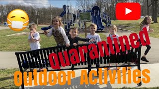 Outdoor activities that are safe during Quarantine.