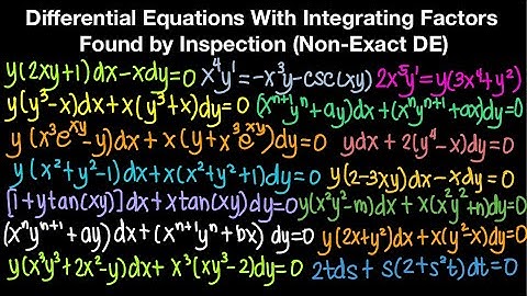 Differential Equations With Integrating Factors Found By Inspection (Non-Exact DE) Part 2