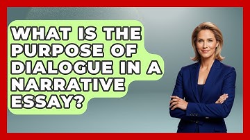 What Is The Purpose Of Dialogue In A Narrative Essay? - The Language Library