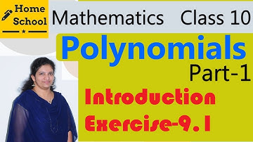 Polynomials| Part-1| Class 10|Introduction,Exercise-9.1|Mathematics| NCERT / CBSE