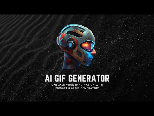 Picsart Unveils Innovative AI GIF Generator for Original Animated Content  #Picsart 