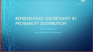 Representing Uncertainty by Probability Distribution