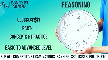 Clock(घड़ी) Reasoning Part- 1  Complete Concepts and Tricks  Clock Reasoning