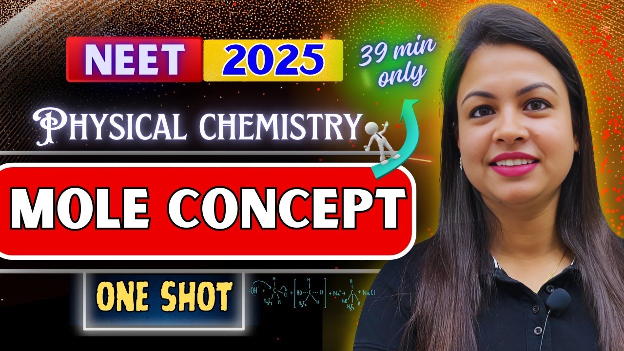 MOLE CONCEPT IN ONE SHOT | NEET 2025 | Complete Chapter in 39 min.🔥 # ...