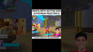 MAFIA WITH SCYTHE GOD 👽🔥 FOZYBHAI CRAZY REACTION 🔥😈#shortsfeed #totalgaming #garenafreefire