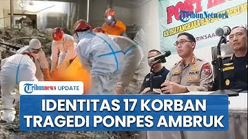 Daftar 17 Korban Meninggal Tragedi Ponpes Al Khoziny yang Teridentifikasi, Sudah Diserahkan ke Wali