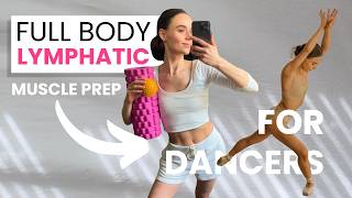 Full Body Lymphatic Foam Roller Massage Routine for Dancers | The Ultimate Pre-Class Muscle Prep