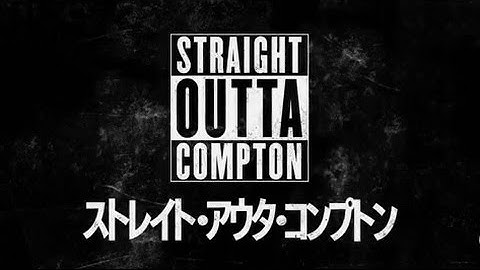 映画「ストレイト・アウタ・コンプトン」予告編