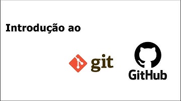 Introdução ao GIT e GitHub