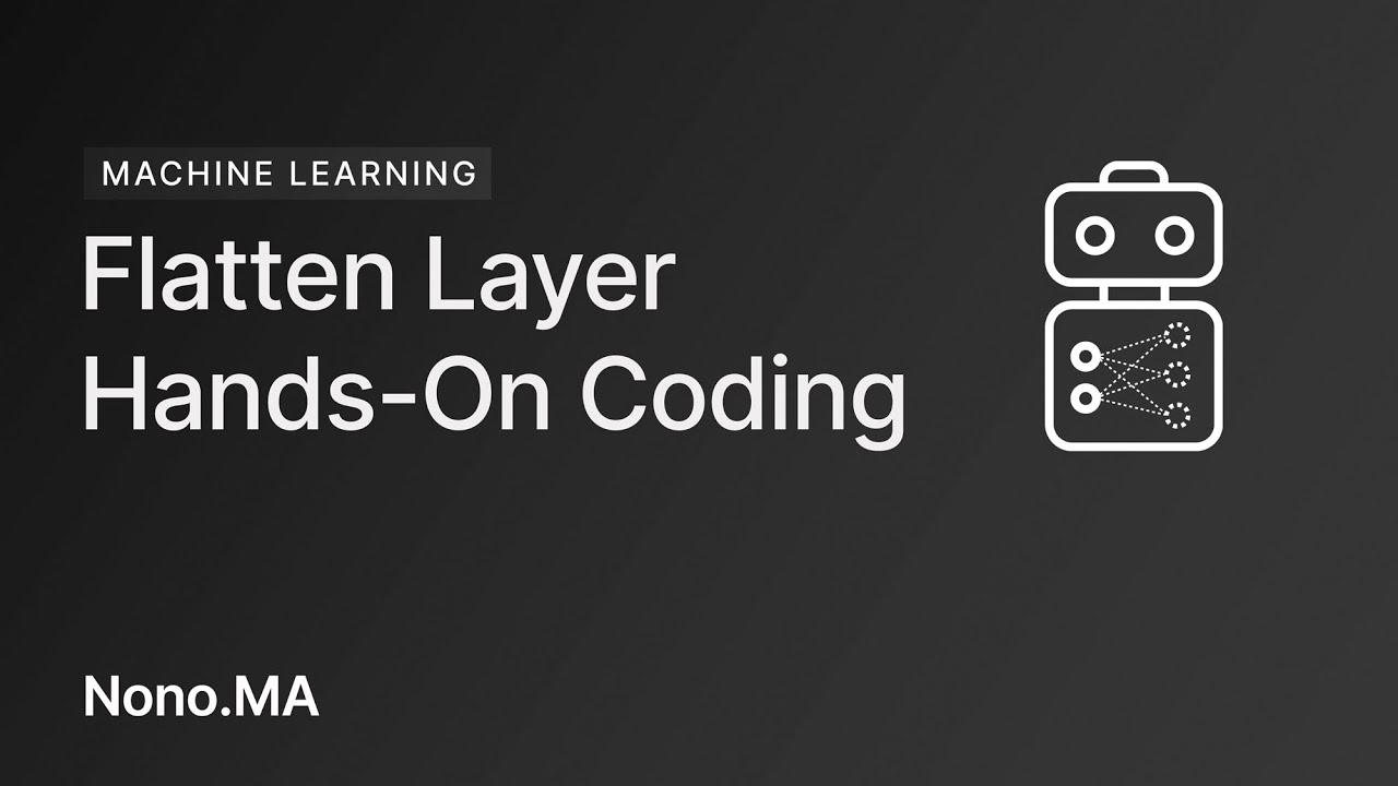 Tensorflow Keras Flatten Layer: Hands-On Coding