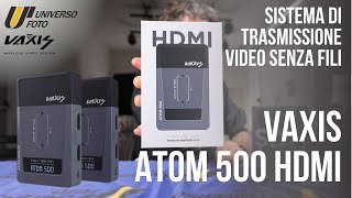 Vaxis Atom 500 HDMI - Trasmettitore Video Wireless Video