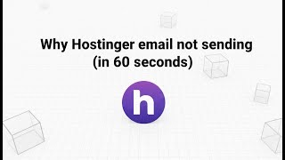 Why Hostinger email not sending (in 60 seconds) Net Worth