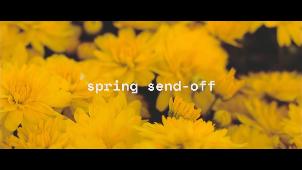 Send Off Spring University Centers Presents: Spring Send-Off 2019 - YouTube