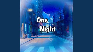 One Night