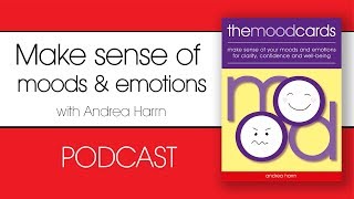 Making sense of your moods and emotions with Andrea Harrn | PODCAST for Eddison Books