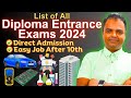 List of All Diploma Entrance Exams in India 2024 Diploma Admission Process, Salary After Diploma