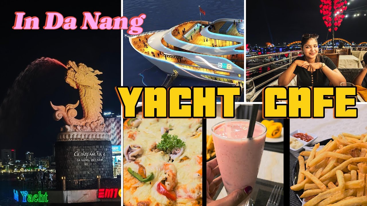 YACHT CAFÉ IN DA NANG