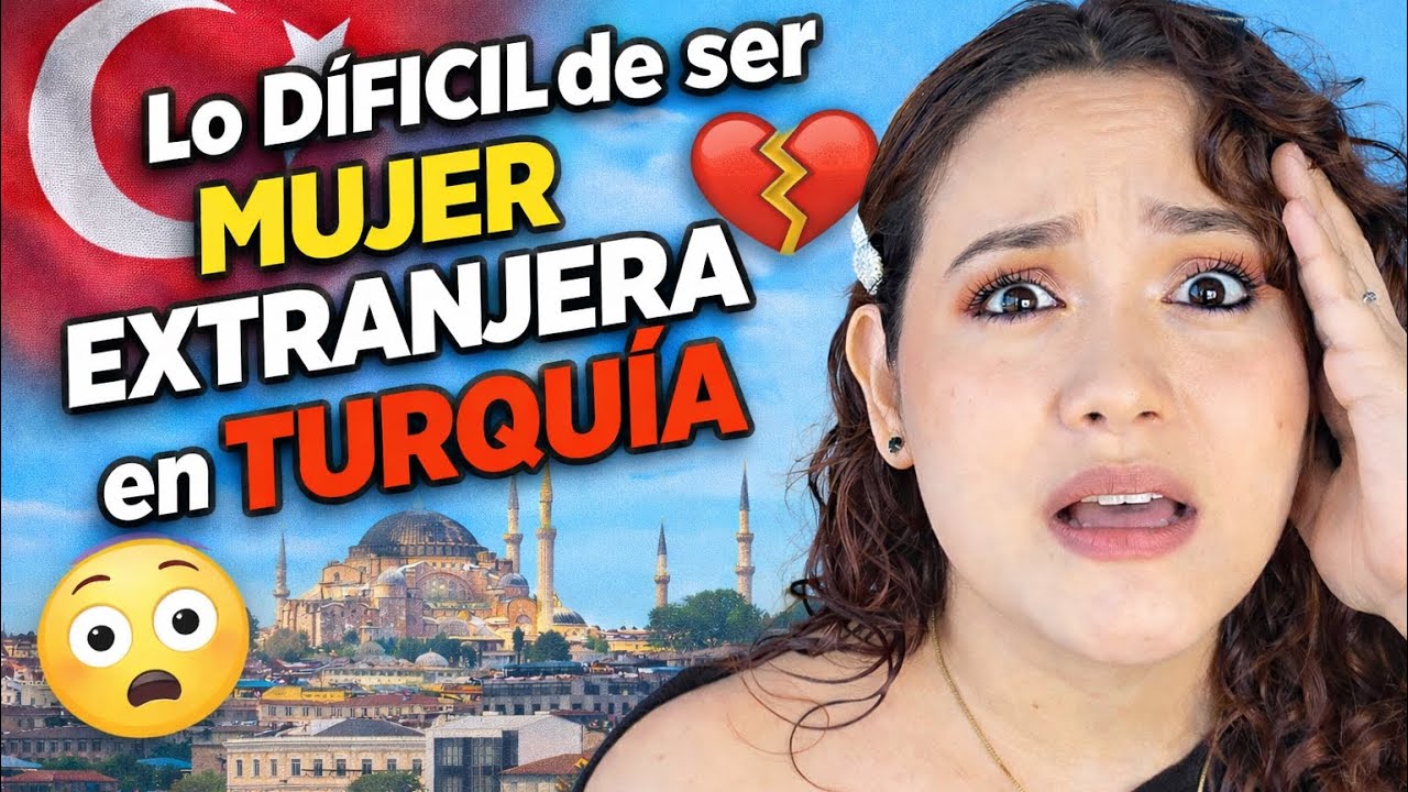 💔😳¡nadie te lo cuenta! ¿Por qué muchas Extranjeras se sienten SOLAS EN TURQUÍA?