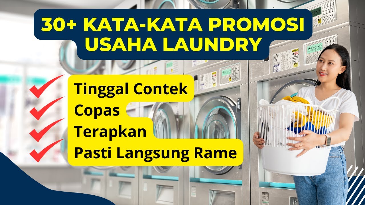 30+ Kata-Kata Promosi Laundry Terlengkap | Tinggal Contek, Copas, & Terapkan, Pasti Langsung Rame!!