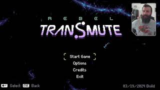 A Programmer Plays Rebel Transmute (Episode 9)