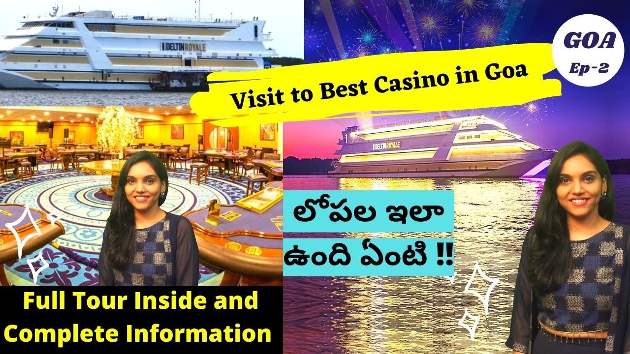 Deltin Royale Casino Goa Best Casino in Goa Goa Nightlife Goa