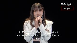 「Hello! Project 2020〜The Ballad〜」November 15, 2020 Start 18:15・KiryuCityPerformingArtsCenter-Digest-