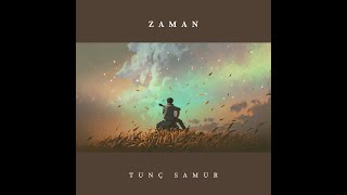 Tunç Samur - Zaman