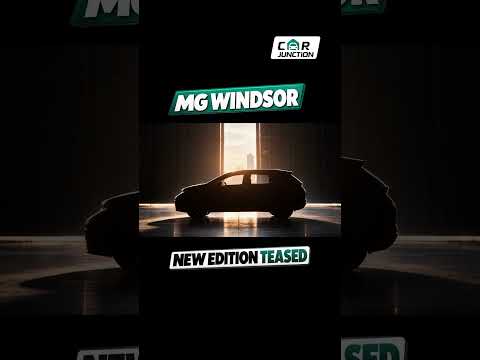 MG Windsor New Edition Teased | What’s New & What to Expect?