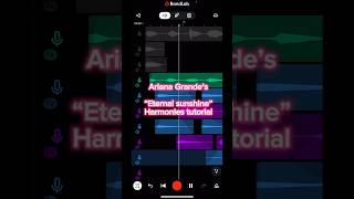 ETERNAL SUNSHINE BY ARIANA GRANDE (HARMONIES TUTORIAL) #arianagrande #harmonies #tutorial #viral
