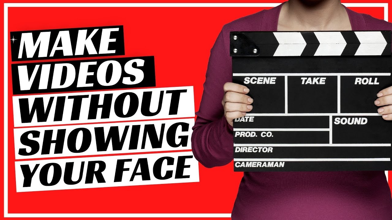How to Make YouTube Videos without Showing Your Face + 9 Faceless Video 