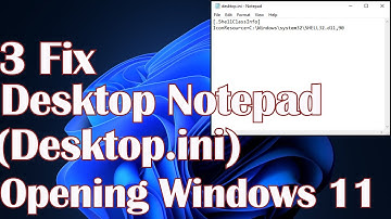 Desktop Notepad (Desktop.ini) Automatically Opening Windows 11-3 Fix