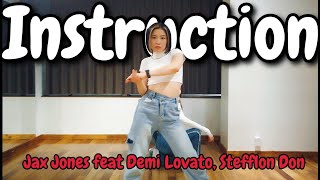 Jax Jones Feat Demi Lovato, Stefflon Don - Nstruction Choreo By Yumeri