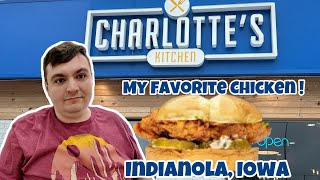 Charlottes’s Kitchen Indianola, Iowa | The Best Chicken Sandwich! What Dud Craig Get At Walmart?