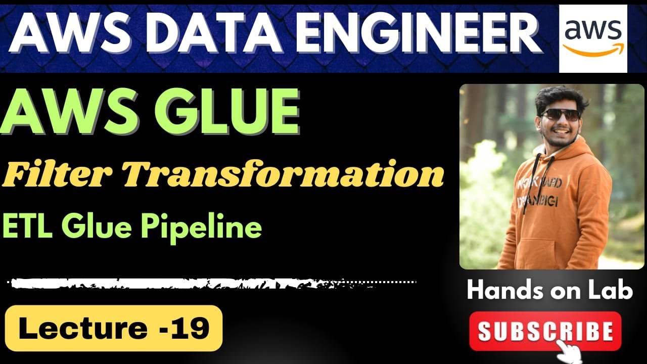19 . AWS Glue - Filter Transformation | AWS Data Engineer