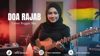 🎧 Doa Rajab -Allahumma Barik Lana- Nita Navizah Cover Reggae Ska