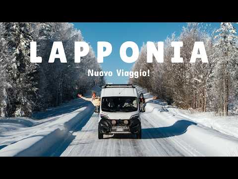 ITALY-LAPLAND by VAN 🚐❄️ | We return to the Far North after 4 years! [Ep. 1]
