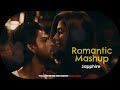 Sapphire X Raajhana X Dekha Tennu 4 Mins Long Romantic Bollywood Mashup 2025 Trending Romantic