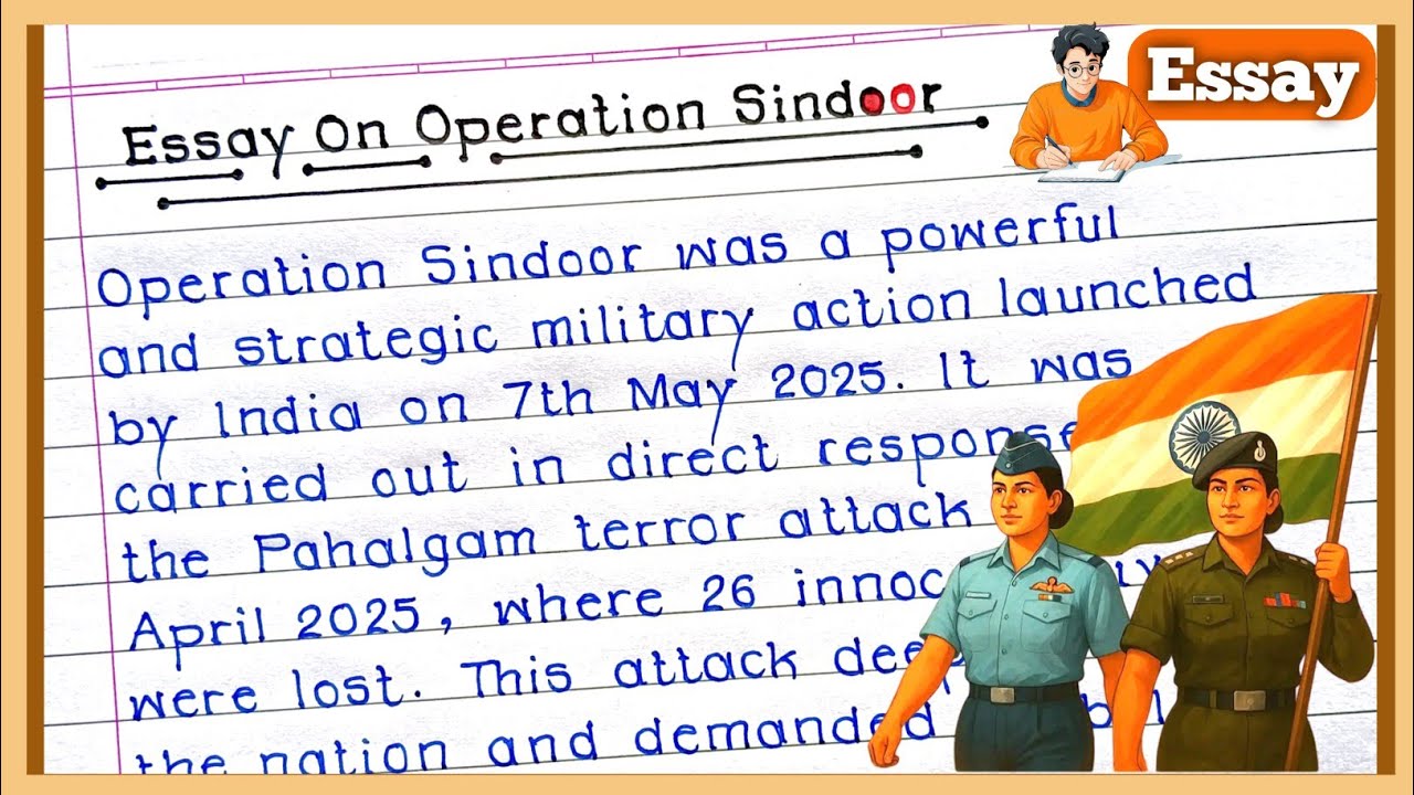 Essay on Operation Sindoor|| Operation Sindoor Essay Writing|| write about Operation Sindoor||