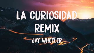 La Curiosidad Remix [Blue Grand Prix] - Jay Wheeler (Lyrics) 🐋
