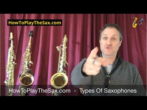 Video: How to play the saxophone? Types of saxophones. Saxophone tutorial