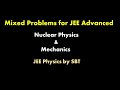 MIXED PROBLEMS FOR JEE ADVANCED