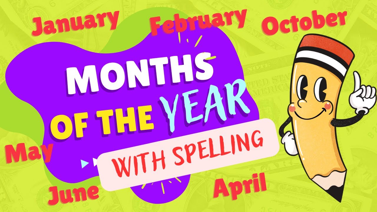 January To December Spelling In English Months Of The Year Song For January to december spelling in english months of the year song for