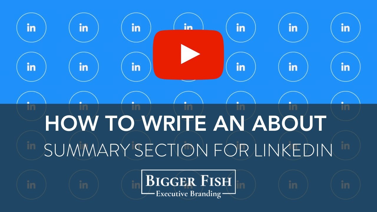 How to write an About / Summary section for LinkedIn - YouTube