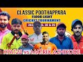    quarter final  kpa 123 vs matrix azhikode  classic poothappara  floodlight