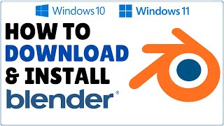 How to Download and Install Blender 2023